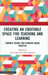 Creating an Equitable Space for Teaching and Learning: Towards Theory and Evidence-Based Practice by Jaya Singh, Tasha Agarwal