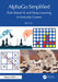 Alphago Simplified: Rule-Based AI and Deep Learning in Everyday Games by Mark Liu