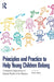 Principles and Practice to Help Young Children Belong by Tarry, Estelle