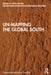 Un-Mapping the Global South by Gero Bauer
