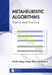 Metaheuristic Algorithms: Theory and Practice by Gai-Ge Wang, Xiaoqi Zhao, Keqin Li