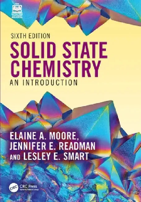 Solid State Chemistry: An Introduction by Elaine A. Moore