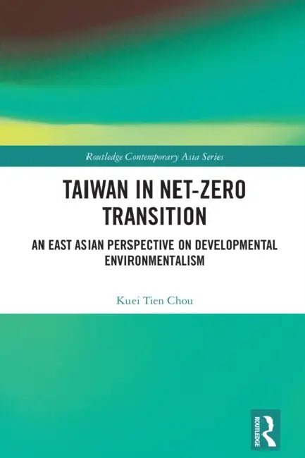 Taiwan in Net-Zero Transition by Kuei Tien Chou