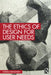 The Ethics of Design for User Needs by Turkka Keinonen