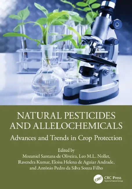 Natural Pesticides and Allelochemicals by Mozaniel Santana de Oliveira
