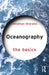 Oceanography: The Basics by Jonathan Sharples