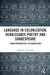 Language in Colonization, Renaissance Poetry and Shakespeare: From Interpoetics to Translation by Jonathan Locke Hart