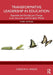 Transformative Leadership in Education by Shields, Carolyn M.