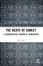 The Death of Hamlet by Amir Khan