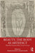 Beauty: The Body as Artefact: Historical Sources from Cicero to Goya by Romana Sammern, Julia Saviello