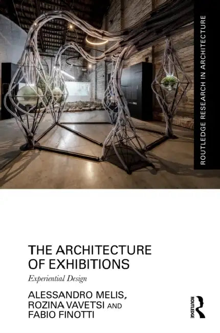 The Architecture of Exhibitions: Experiential Design by Alessandro Melis