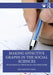 Making Effective Graphs in the Social Sciences by Eric Johann Hiris