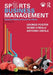 Sports Business Management: Decision Making Around the Globe by George Foster, Norm O'Reilly, Antonio Dávila