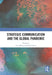 Strategic Communication and the Global Pandemic by Juan Meng