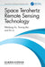 Space Terahertz Remote Sensing Technology by Weidong Hu