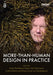 More-Than-Human Design in Practice by Anton Poikolainen Rosén