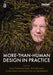 More-Than-Human Design in Practice by Anton Poikolainen Rosén, Antti Salovaara, Andrea Botero