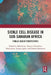 Sickle Cell Disease in Sub-Saharan Africa: Public Health Perspectives by Baba Inusa