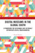 Digital Museums in the Global South by Emma Duester