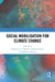 Social Mobilisation for Climate Change by Valentina E. Albanese, Stefano Fanetti, Roberta Minazzi