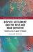 Dispute Settlement and the Belt and Road Initiative: Towards a Rules-Based Approach by Jamieson M. Kirkwood