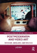 Postmodernism and Video Art: Criticism, Ideology, and Politics by Liz Kim