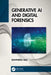 Generative AI and Digital Forensics by Ravindra Das