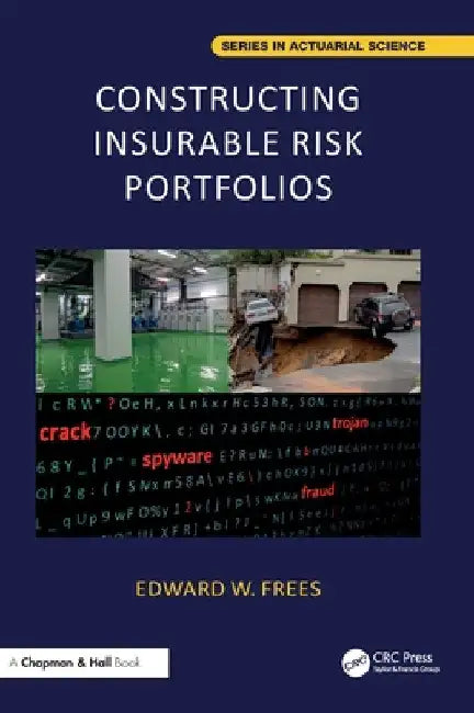Constructing Insurable Risk Portfolios by Edward W. Frees