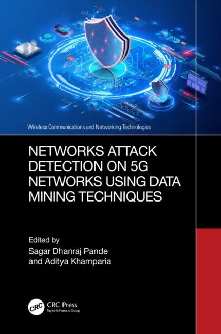 Networks Attack Detection on 5G Networks using Data Mining Techniques by Sagar Dhanraj Pande, Aditya Khamparia