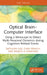 Optical Brain–Computer Interface by Dechuan Sun