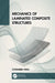Mechanics of Laminated Composite Structures by Chyanbin Hwu