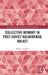 Collective Memory in Post-Soviet Kaliningrad Oblast by Milosz J. Cordes