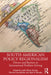 South American Policy Regionalism: Drivers and Barriers to International Problem Solving by Leslie Elliott Armijo