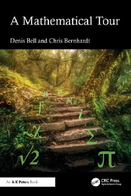 A Mathematical Tour by Denis Bell