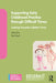 Supporting Early Childhood Practice Through Difficult Times: Looking Towards a Better Future by Ute Ward