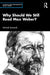 Why Should We Still Read Max Weber? by Michael Symonds