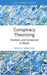 Conspiracy Theorizing: Analysis and Scriptural Critique by Gerald Arbuckle
