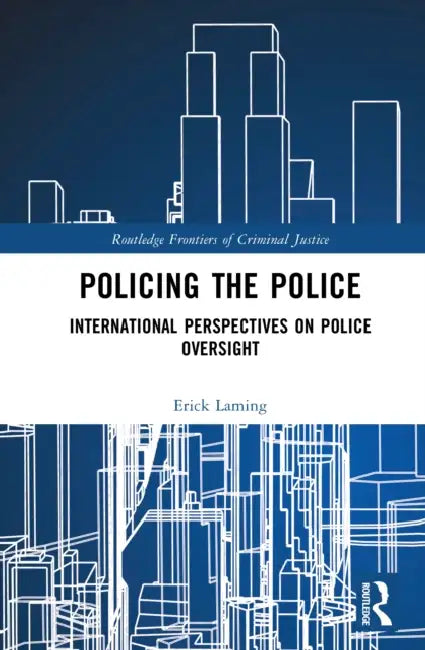 Policing the Police by Erick Laming