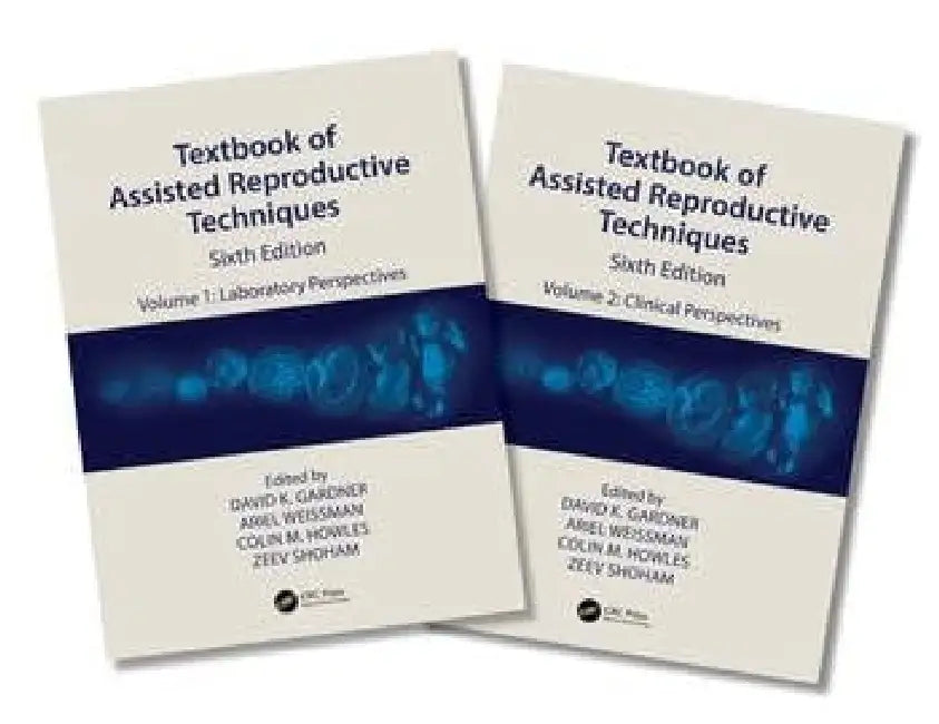 Textbook Of Assisted Reproductive Techniques With Access Code 6e 2 Vol Set by Gardner D.K.