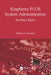 Raspberry Pi OS System Administration: Ancillary Topics by Robert M Koretsky
