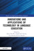 Innovations and Applications of Technology in Language Education by Hung Phu Bui, Raghvendra Kumar, Nilayam Kumar Kamila