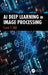 AI Deep Learning in Image Processing by Frank Y. Shih