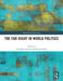 The Far-Right in World Politics by Alexander Anievas, Richard Saull