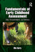 Fundamentals of Early Childhood Assessment by Gary, Dia