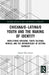 Chicana/o–Latina/o Youth and the Making of Identity by Daniel Diaz Reyes