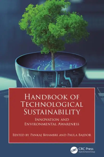 Handbook of Technological Sustainability by Pankaj Bhambri