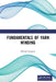 Fundamentals of Yarn Winding by Milind Koranne