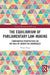 The Equilibrium of Parliamentary Law-making: Comparative Perspectives on the Role of Courts in a Democracy by Viktor Kazai