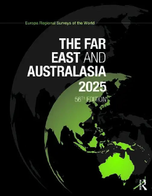 The Far East & Australasia 2025 by Europa Publications
