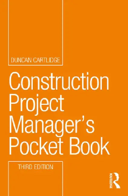 Construction Project Manager's Pocket Book by Duncan Cartlidge